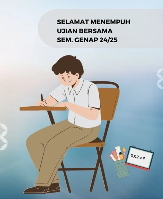 Ujian bersama Sem. Genap 2024/2025